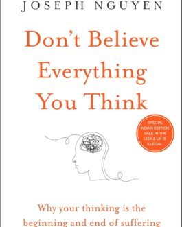 Don’t Believe Everything You Think (English) Don’t Believe Everything You Think (English)