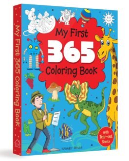My First 365 Coloring Book: Jumbo Coloring Book For Kids (With Tear Out Sheets) My First 365 Coloring Book: Jumbo Coloring Book For Kids (With Tear Out Sheets)