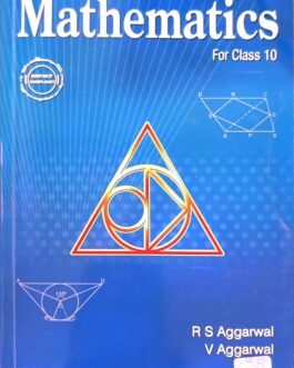 Secondary School Mathematics for Class 10 – CBSE – by R.S. Aggarwal Examination 2025-26 Secondary School Mathematics for Class 10 – CBSE – by R.S. Aggarwal Examination 2025-26
