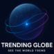 Trending Globe